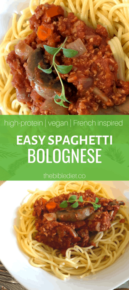 EASY VEGAN spaghetti BOLOGNESE (French recipe) | The Bible Diet