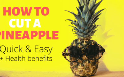 How to Cut a Whole Pineapple + Health Benefits